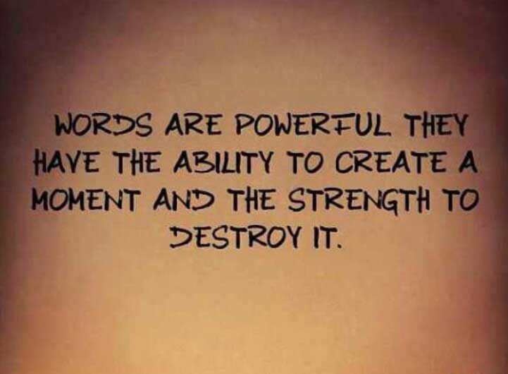 Choose your words wisely