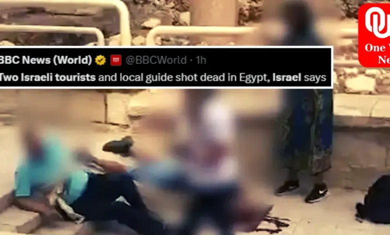 Two Israeli Tourists shot dead by Egyptian Cop amid Israel-Hamas Conflict
