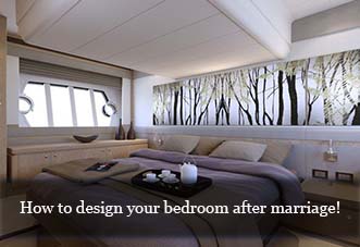 How to design your bedroom after marriage!