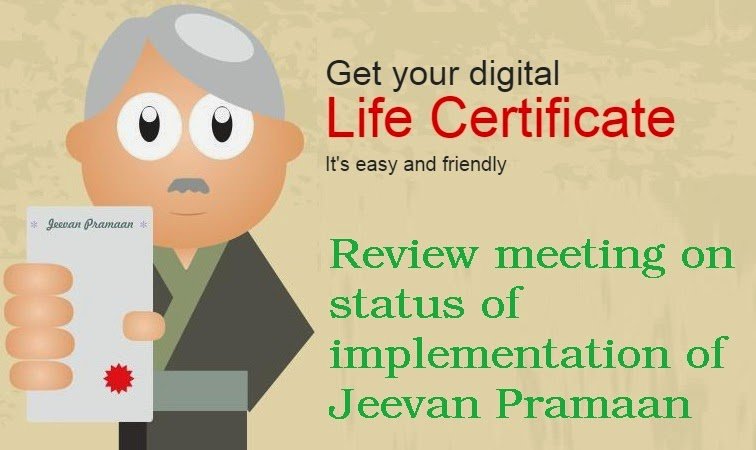 ‘Jeevan Pramaan’, the Aadhaar-based Digital Life Certification system, for Pensioners
