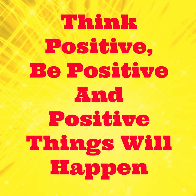 Feel Positive!