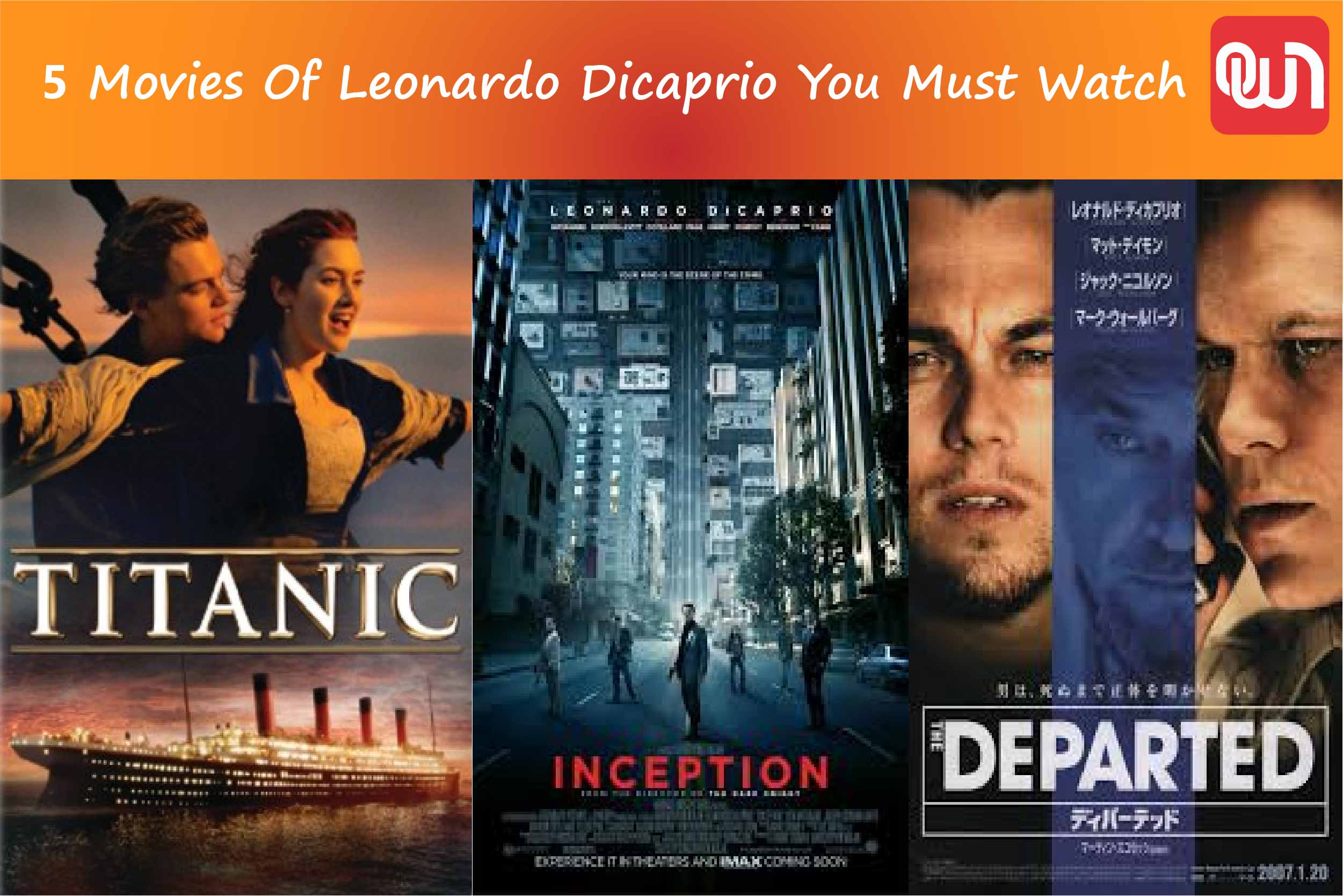 5 Movies Of Leonardo Dicaprio You Must Watch (1)