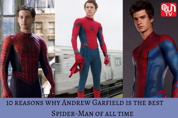 Andrew Garfield is the greatest ever Spiderman