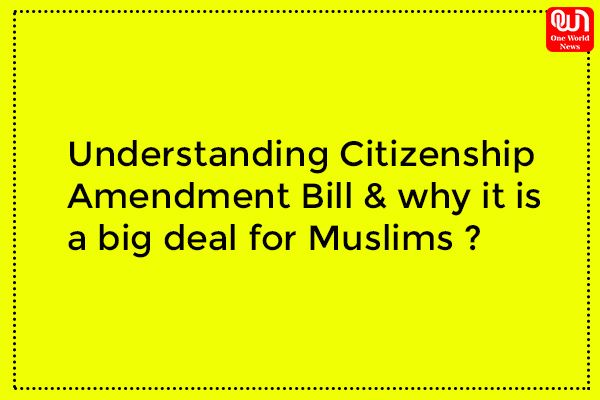 Citizenship Amendment Bill