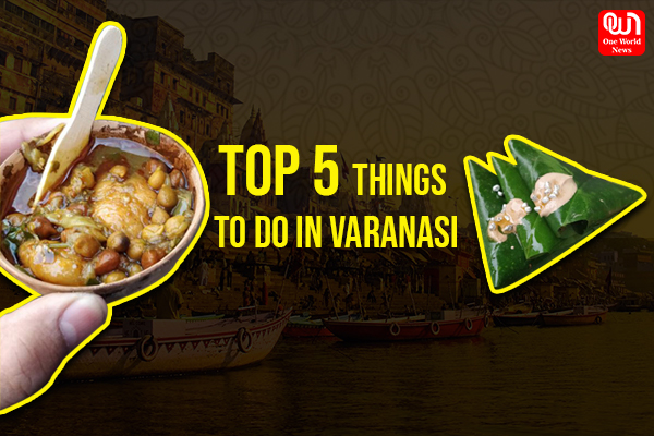 things to do in varanasi