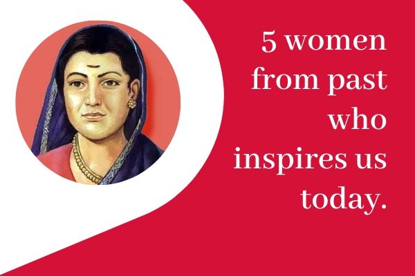most inspiring women in indian history