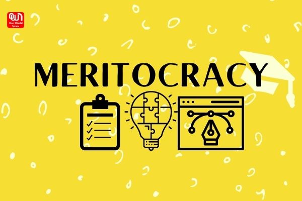 What is Meritocracy