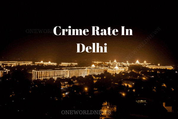 Crime Rate In Delhi