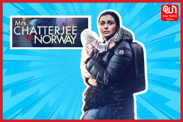 Mrs Chatterjee vs Norway