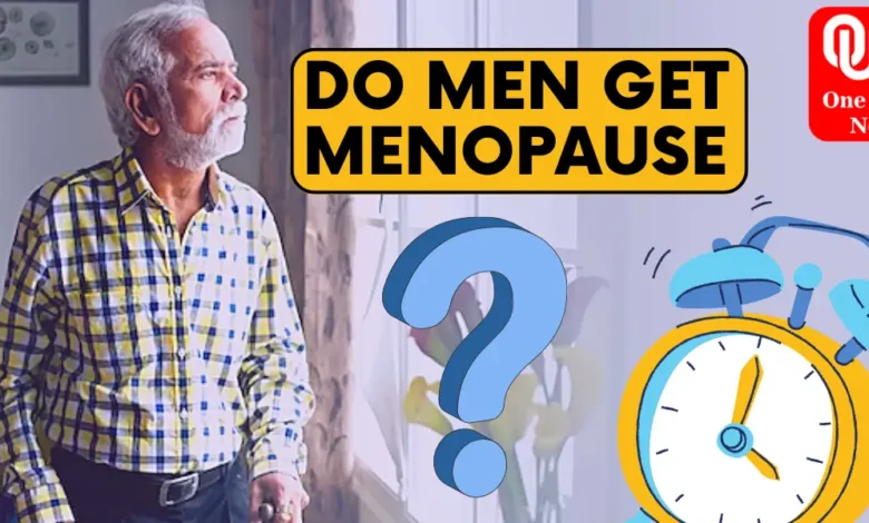 Do Men Get Menopause