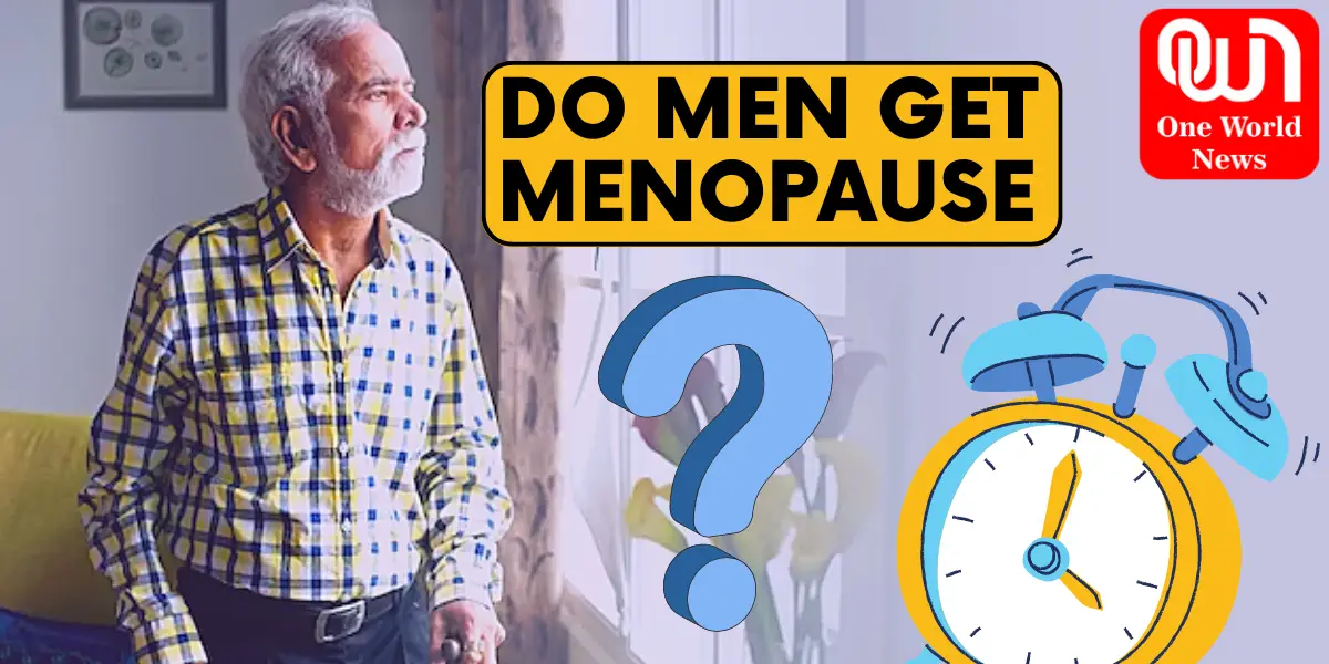 Do Men Get Menopause