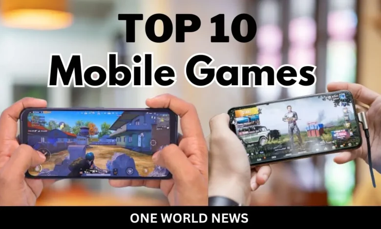 Top 10 Mobile Games
