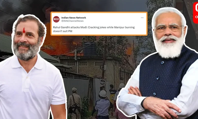Rahul Gandhi attacks Modi Cracking jokes while Manipur burning doesn't suit PM