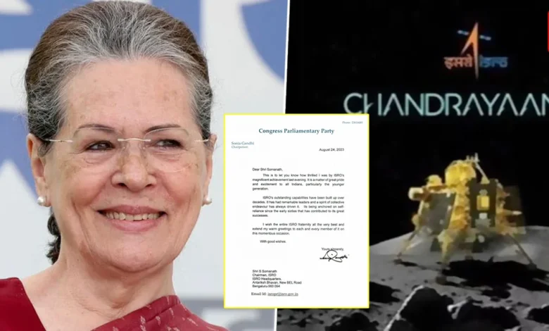 Sonia Gandhi writes to ISRO chief on Chandrayaan 3's success