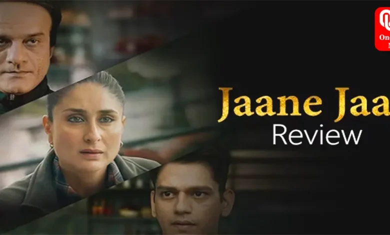 Jaane Jaan movie review
