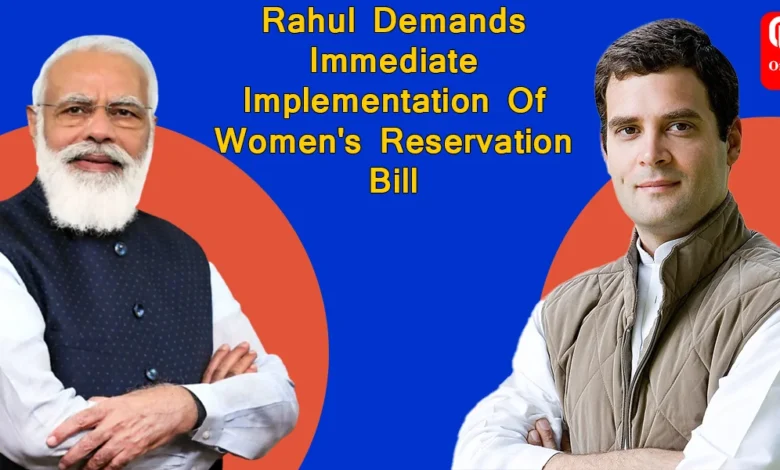 Rahul Gandhi Laments UPA's Women's Reservation Bill OBC Exclusion
