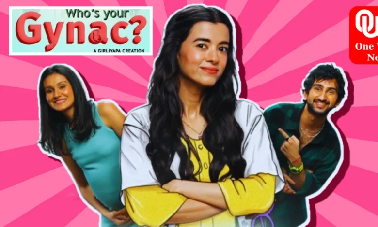 TVF Series Laugh and Learn with ‘Who is Your Gynac’