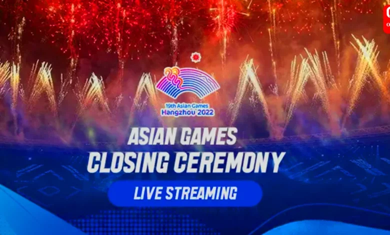 When and where to watch the live closing ceremony of the Asian Games Read to find out!