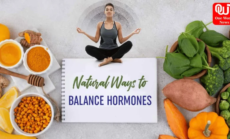 how to balance hormones naturally