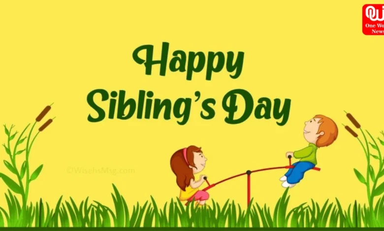 Siblings Day 2024
