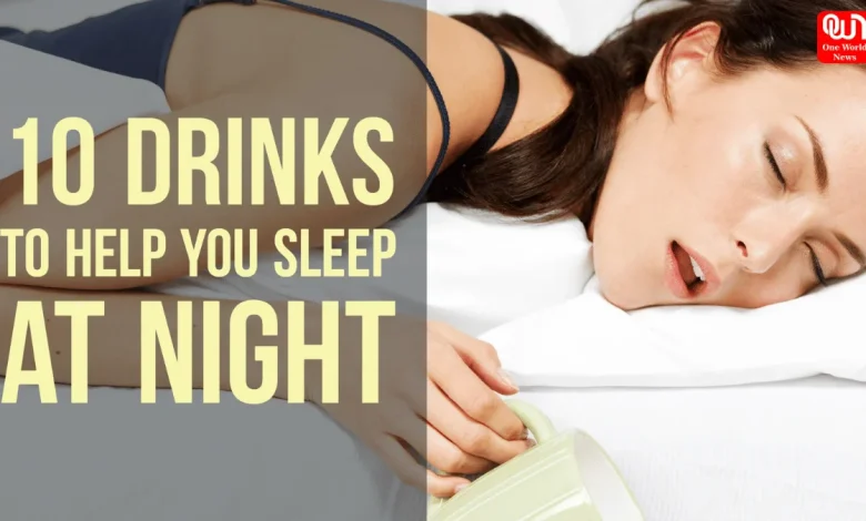 Best Drinks For Sleep