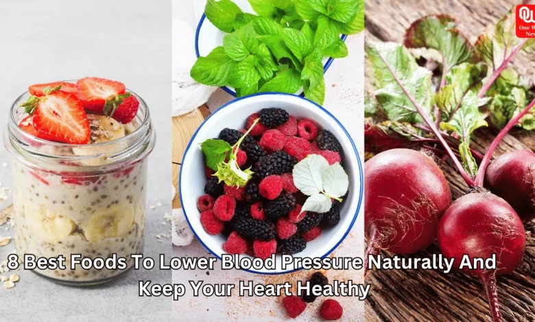 Best Foods To Lower Blood Pressure