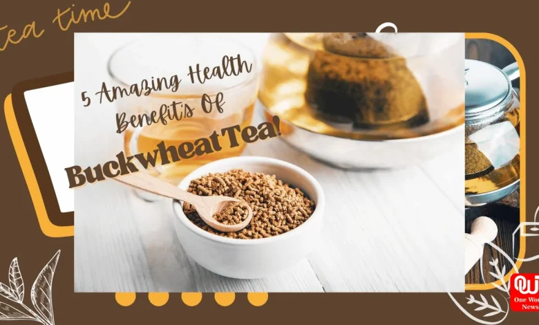 Buckwheat Tea