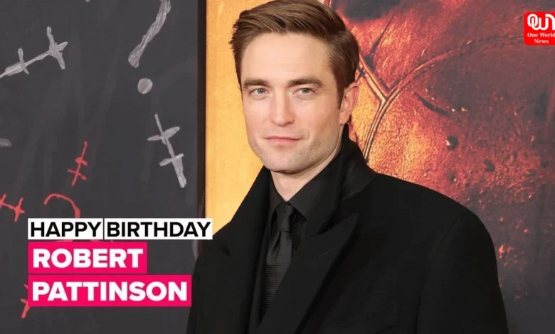 Robert Pattinson birthday special