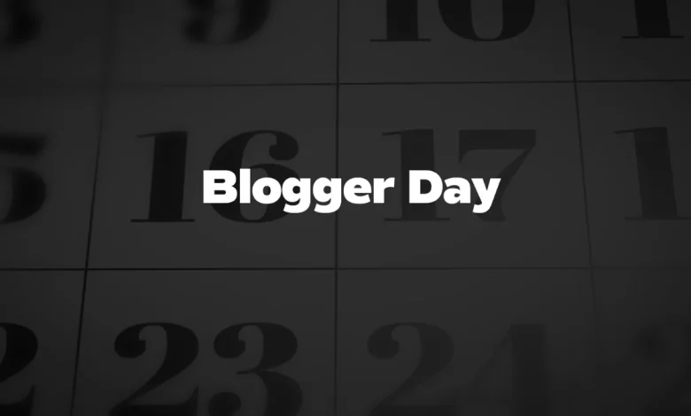 Blogger day