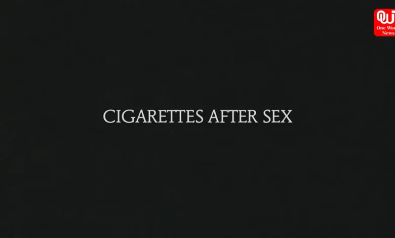 Cigarettes After Sex