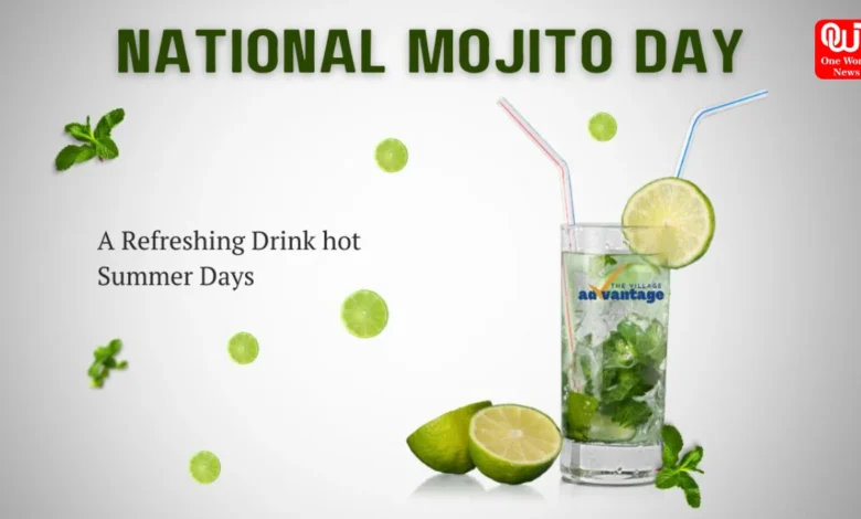 National Mojito Day