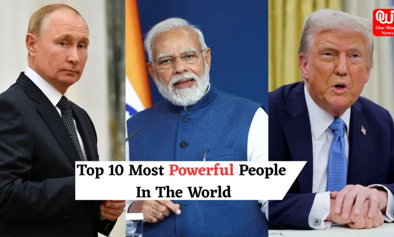 Powerful People In The World