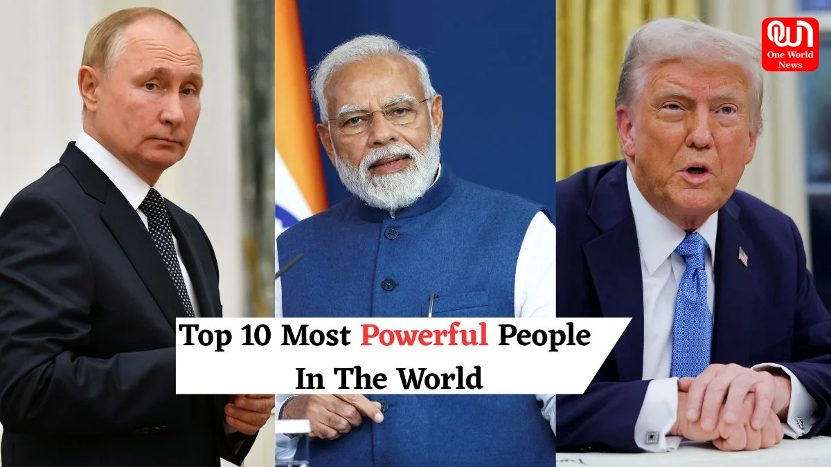 Powerful People in the World 2025: Top 10 Most Influential Figures – Is ...