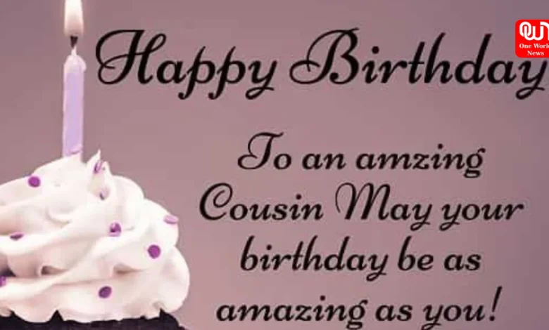 Birthday Wishes For Cousin