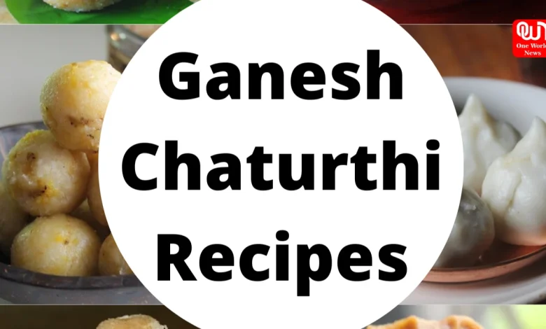 Ganesh Chaturthi Sweets and Recipes