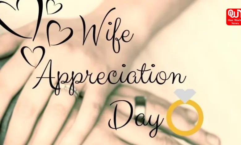 Wife Appreciation Day