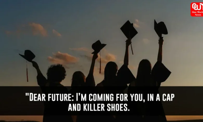 Inspirational Quotes For New Graduates