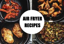 Quick And Easy Air Fryer Recipes
