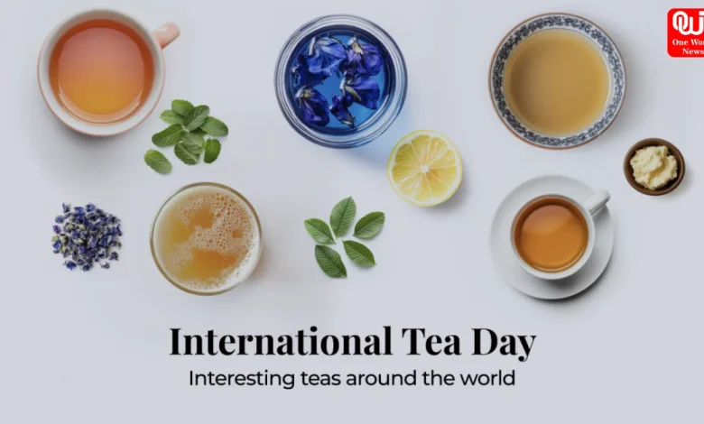 International Tea Day 2026