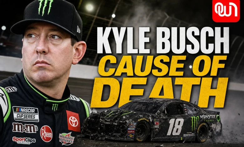 kyle busch cause of death